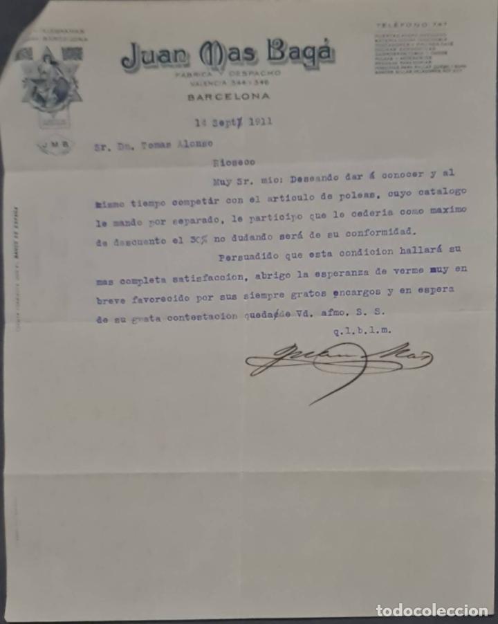 Commercial Letters: Juan Mas Bag&aacute;. F&aacute;brica. Barcelona. Espa&ntilde;a 1911