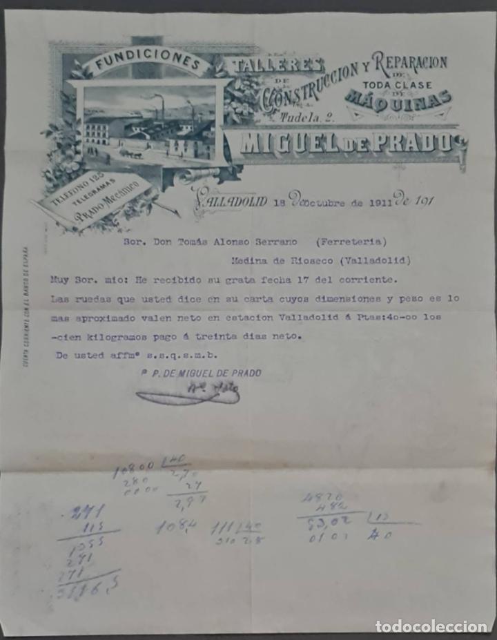 Cartas comerciales: Miguel de Prado. Fundiciones. Construcci&oacute;n y reparaci&oacute;n maquinaria. Valladolid. Espa&ntilde;a 1911