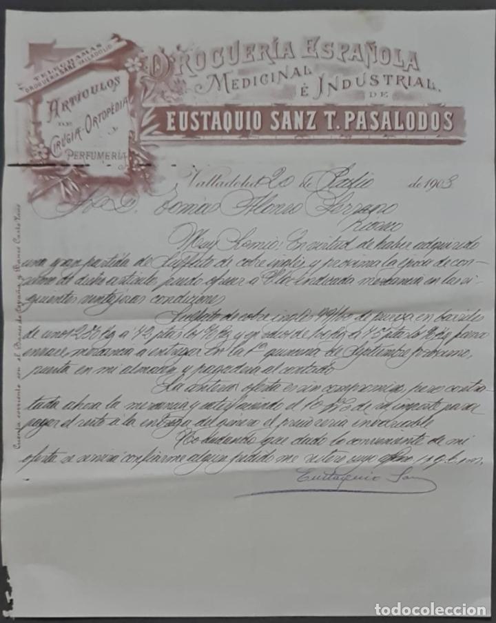 Lettres commerciales: Eustaquio Sanz T. Pasalodos. Droguer&iacute;a Espa&ntilde;ola. Medicinal e Industrial. Valladolid. Espa&ntilde;a 1908