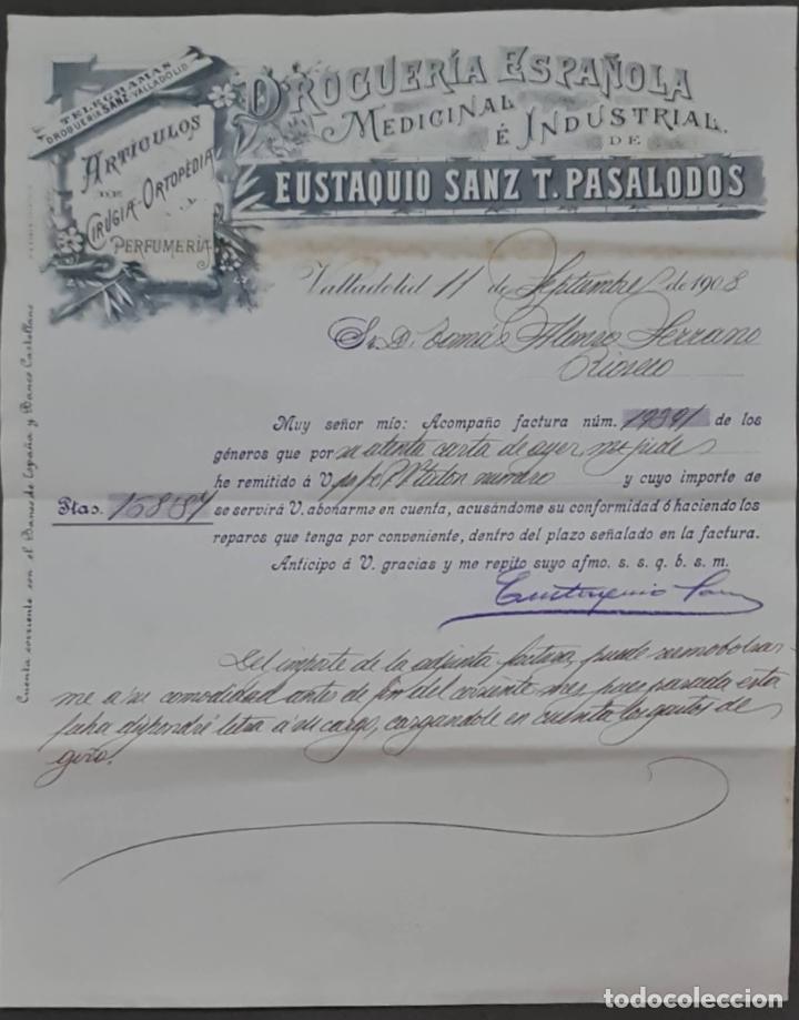 Lettres commerciales: Eustaquio Sanz T. Pasalodos. Droguer&iacute;a Espa&ntilde;ola. Medicinal e Industrial. Valladolid. Espa&ntilde;a 1908