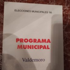 Cartas comerciales: PROGRAMA POLÍTICO ELECTORAL MUNICIPAL ELECCIONES 1995 VALDEMORO PSOE JOSÉ HUETE ALCALDE. Lote 284427463