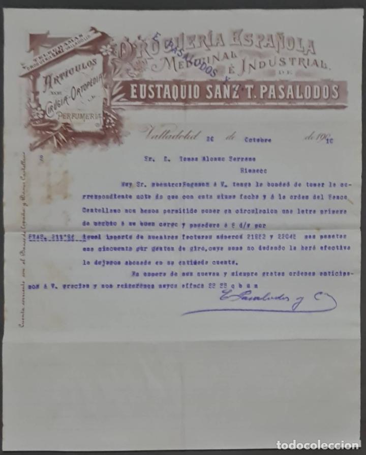 Cartas comerciales: Eustaquio Sanz T. Pasalodos. Droguer&iacute;a Espa&ntilde;ola. Medicinal e Industrial. Valladolid. Espa&ntilde;a 1910