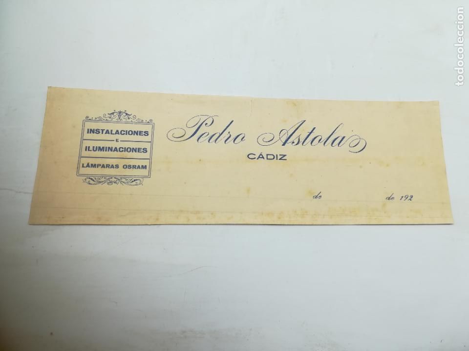 Lettres commerciales: MEMBRETE. PEDRO ASTOLA. INSTALACIONES E ILUMINACIONES. CADIZ. A&Ntilde;O 1920