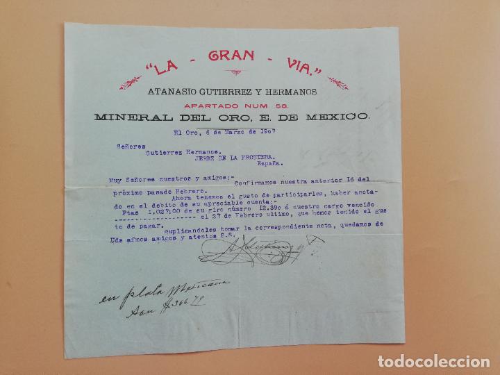 Commercial Letters: CARTA COMERCIAL. LA GRAN VIA. ATANASIO GUTIERREZ Y HERMANOS. MINERAL DEL ORO, E. DE MEXICO. 1907.
