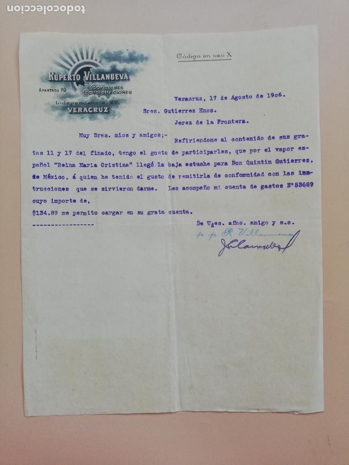 Lettres commerciales: CARTA COMERCIAL. RUPERTO VILLANUEVA. COMISIONES CONSIGNACIONES. VERACRUZ, MEXICO. 1906.
