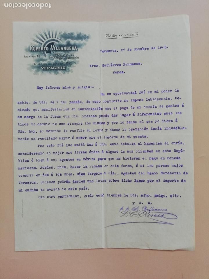 Lettres commerciales: CARTA COMERCIAL. RUPERTO VILLANUEVA. COMISIONES CONSIGNACIONES. VERACRUZ, MEXICO. 1906.