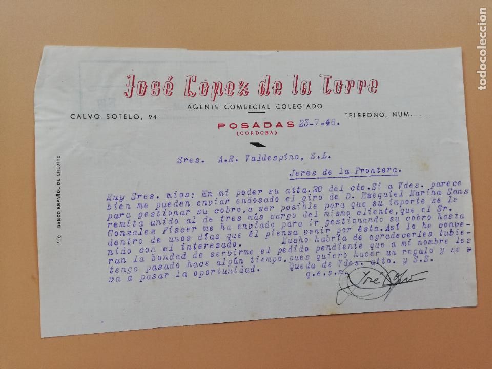Lettres commerciales: CARTA COMERCIAL. JOSE LOPEZ DE LA TORRE. AGENTE COMERCIAL COLEGIADO. POSADAS, CORDOBA. 1946.