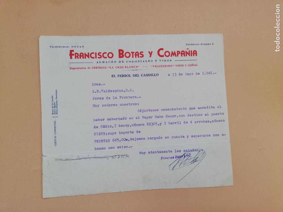 Gesch&auml;ftsbriefe: CARTA COMERCIAL. FRANCISCO BOTAS Y COMPA&Ntilde;IA. ALMACEN DE COLONIALES Y VINOS. EL FERROL, 1948.