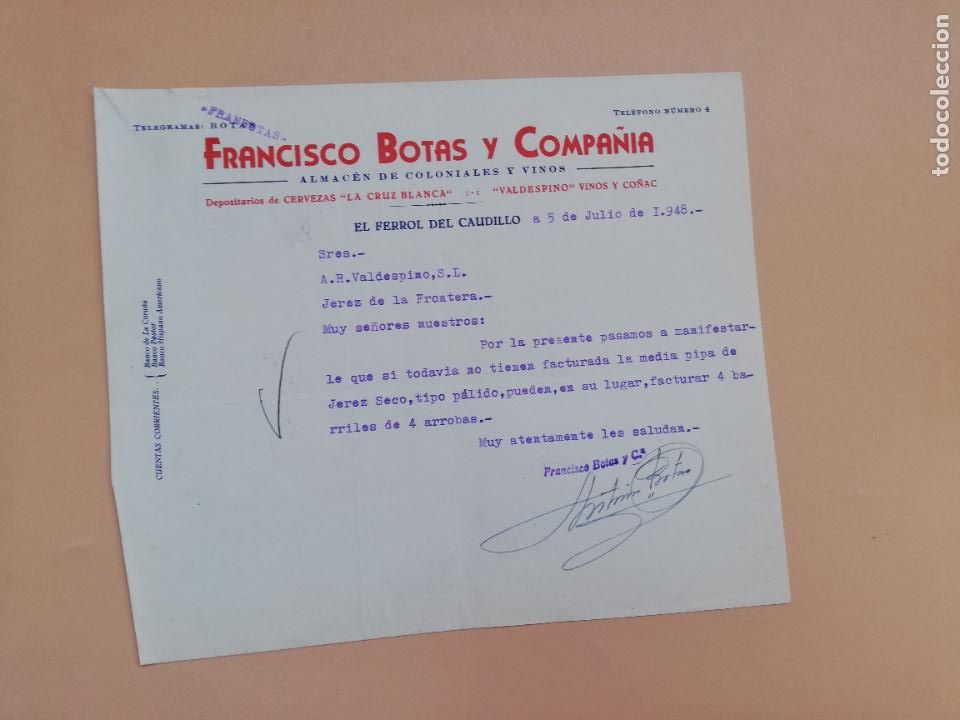 Gesch&auml;ftsbriefe: CARTA COMERCIAL. FRANCISCO BOTAS Y COMPA&Ntilde;IA. ALMACEN DE COLONIALES Y VINOS. EL FERROL, 1948.