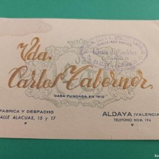 Cartas comerciales: TARJETA COMERCIAL VIUDA CARLOS TABERNER FÁBRICA DE MUEBLES ALDAYA VALENCIA