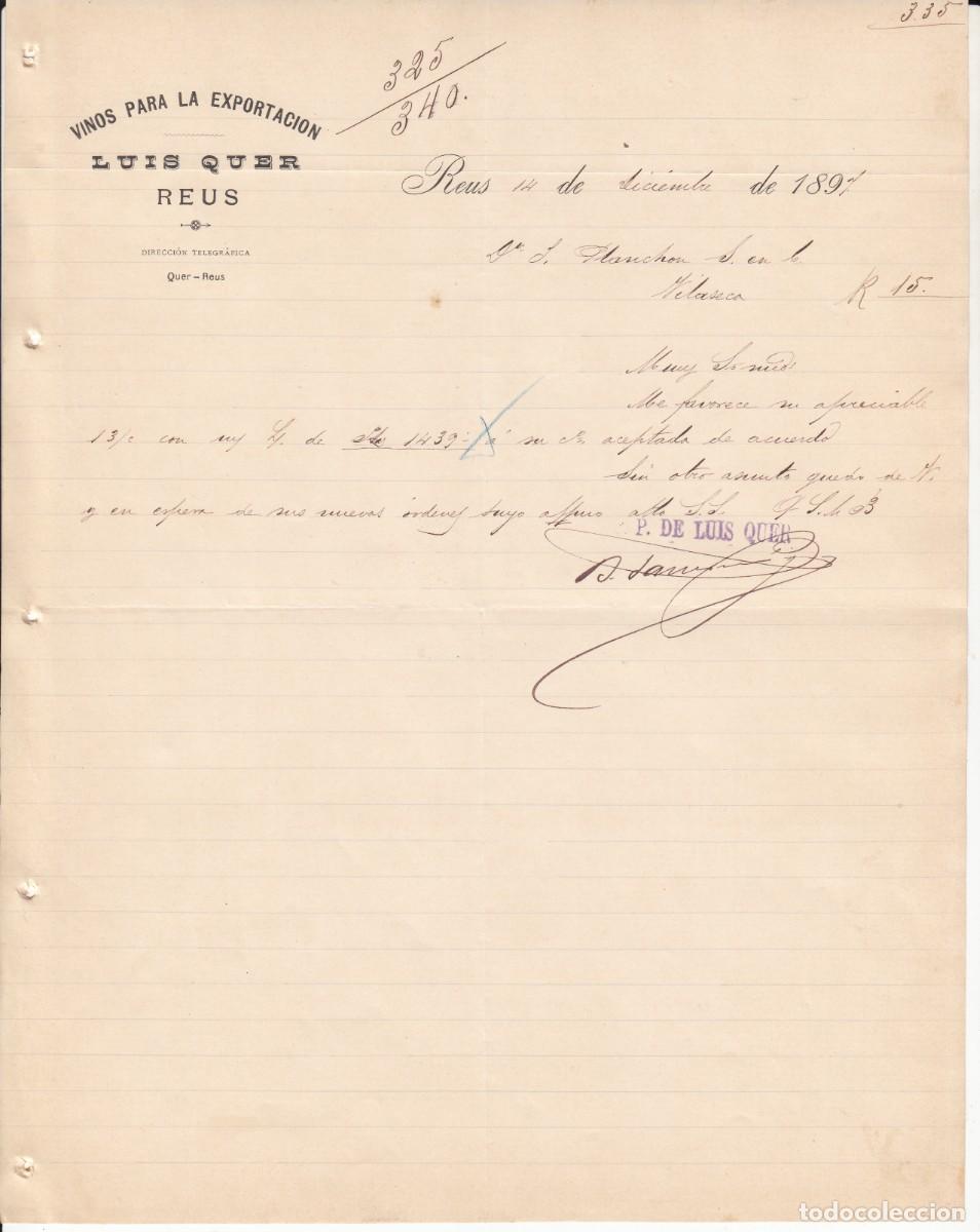 Cartas comerciales: 1897 - CARTA COMERCIAL DE VINOS LUIS QUER EN REUS - - Foto 1