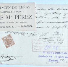 Cartas comerciales: TARJETA Y JUSTIFICANTE COBRO. ”ALMACÉN DE LEÑAS -CARRASCA Y OLIVO-. JOSÉ Mª PÉREZ”. ZARAGOZA. 1918