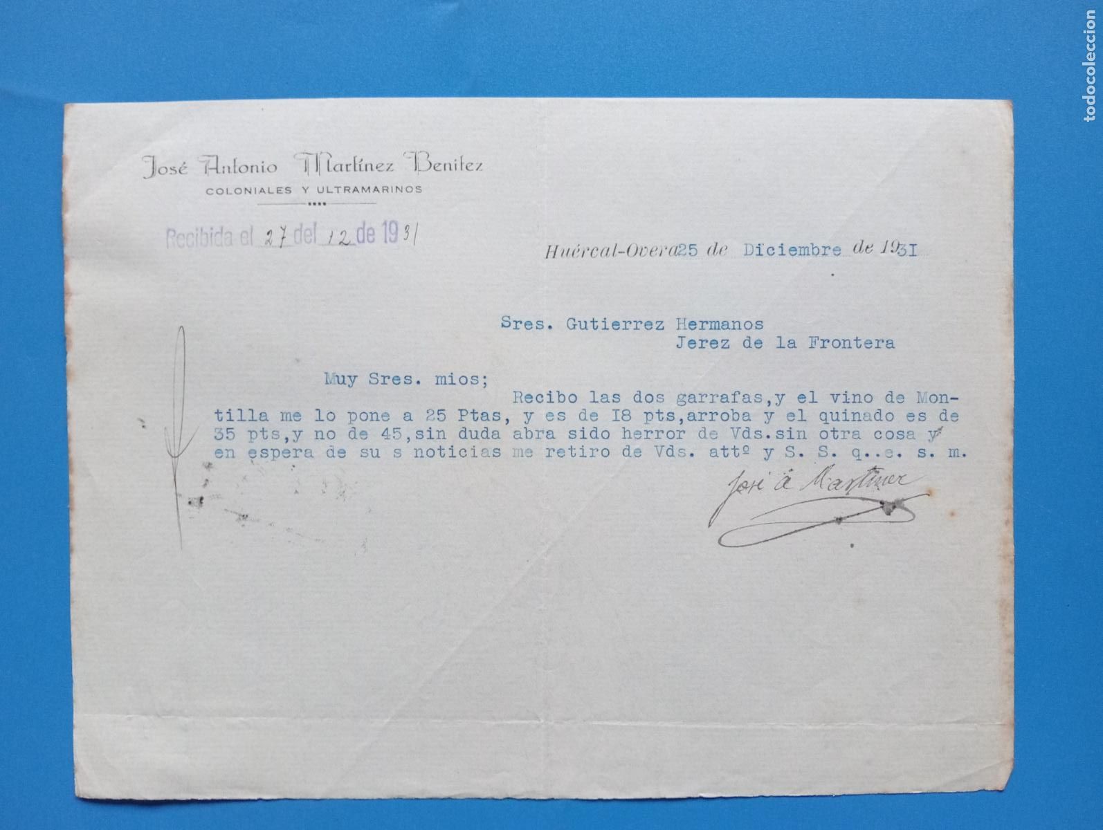 Gesch&auml;ftsbriefe: CARTA COMERCIAL. HUERCAL-OVERA, ALMERIA. 1931. COLONIALES Y ULTRAMARINOS. JOSE ANTONIO MARTINEZ B.