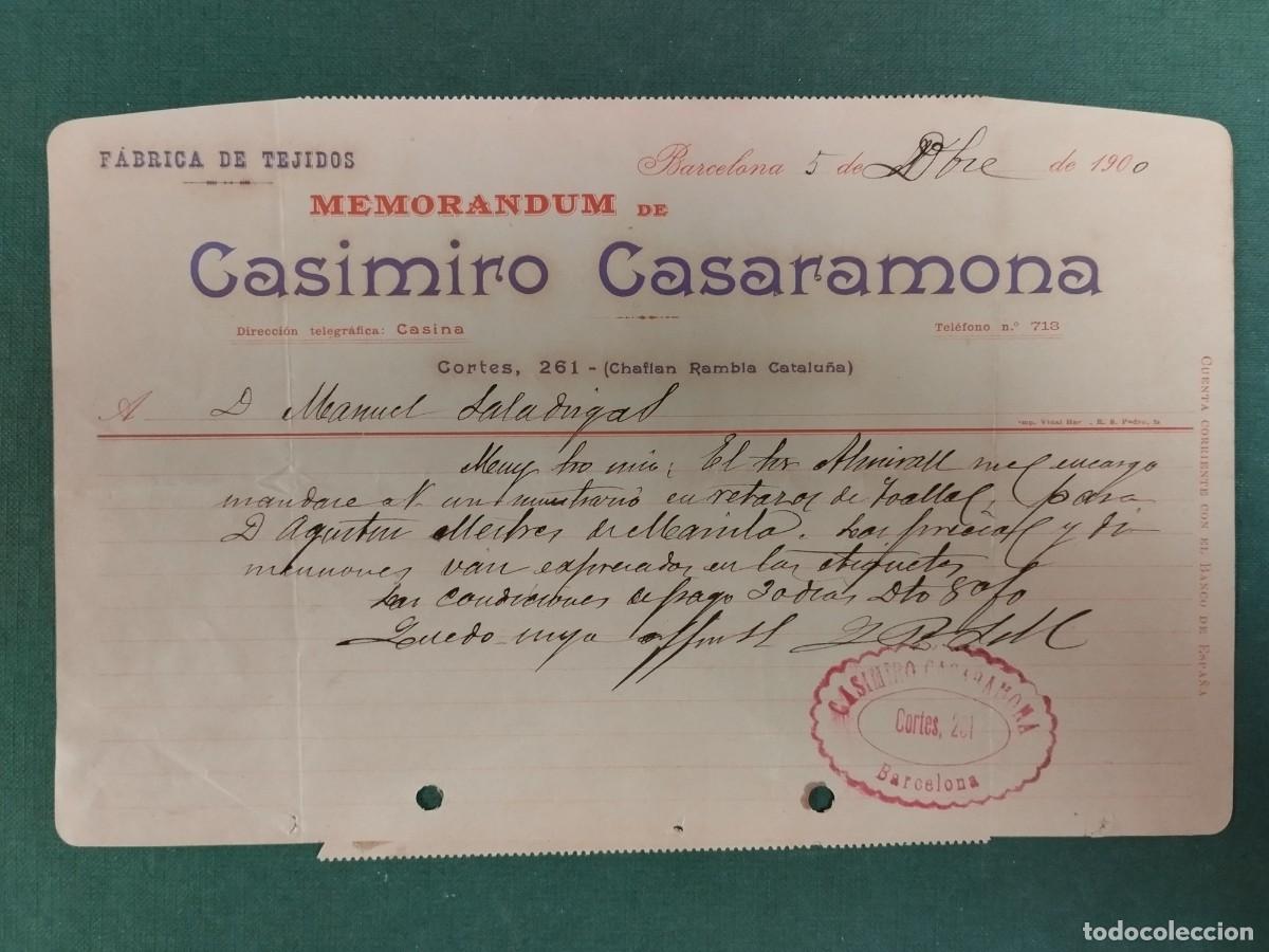 Cartas comerciales: MEMORANDUM CASIMIRO CASARAMONA FABRICA DE TEJIDOS BARCELONA 1900