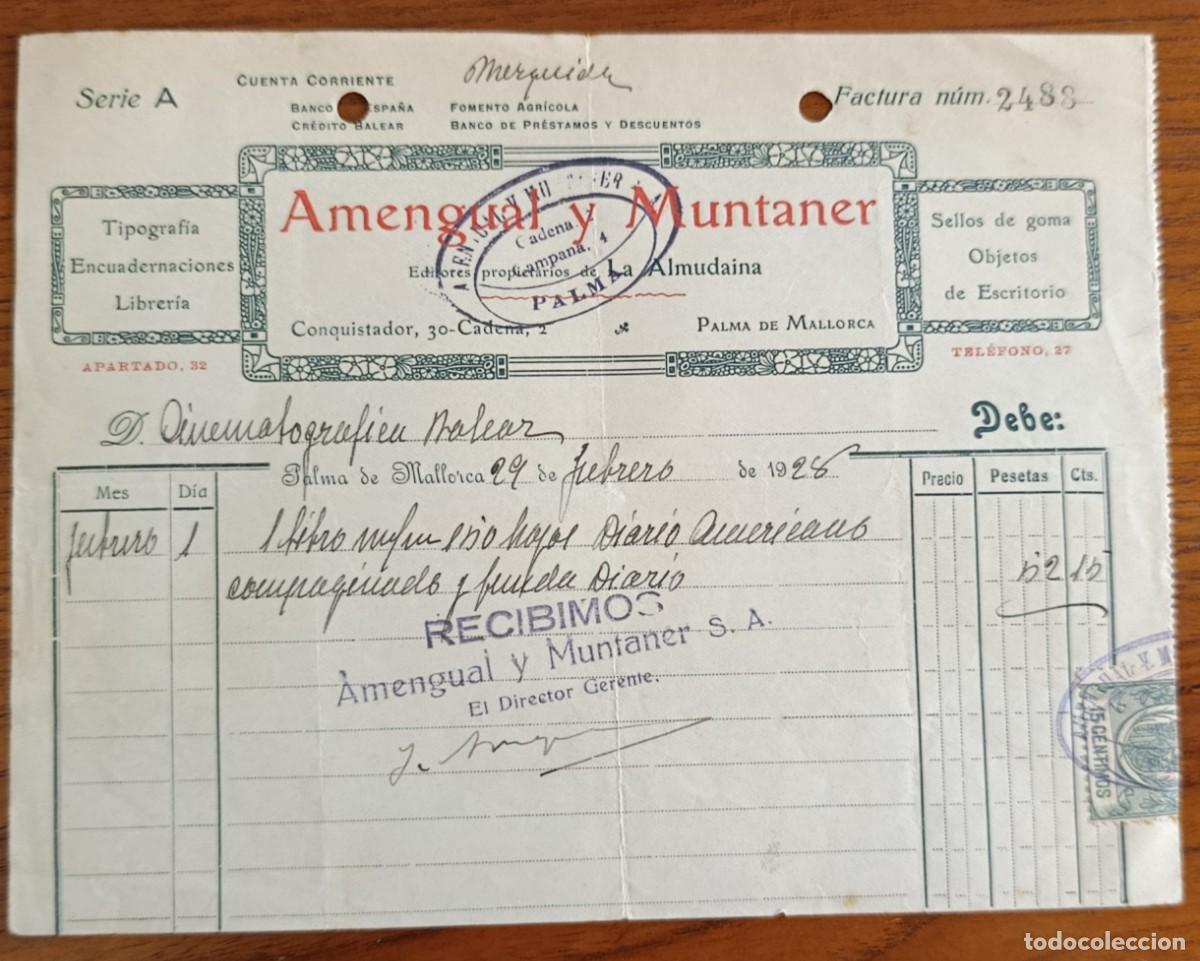 Cartas comerciales: CARTA COMERCIAL. AMENGUAL Y MUNTANER. EDITORES PROPIETARIOS DE LA ALMUDAINA. MALLORCA, 1928.