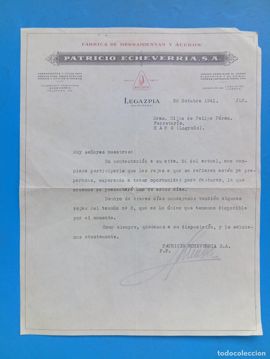 Cartas comerciales: CARTA COMERCIAL. LEGAZPIA, GUIPUZCOA. 1941. FABRICA DE HERRAMIENTAS Y ACEROS. PATRICIO ECHEVARRIA.