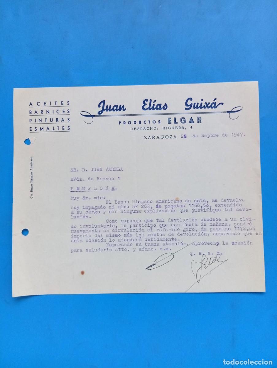 Cartas comerciales: CARTA COMERCIAL. ZARAGOZA. 1947. PRODUCTOS ELGAR. ACEITES-BARNICES-PINTURAS. JUAN ELIAS GUIXA.