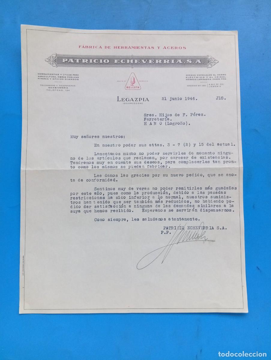 Cartas comerciales: CARTA COMERCIAL. LEGAZPIA, GUIPUZCOA. 1946. FABRICA DE HERRAMIENTAS Y ACEROS. PATRICIO ECHEVARRIA.