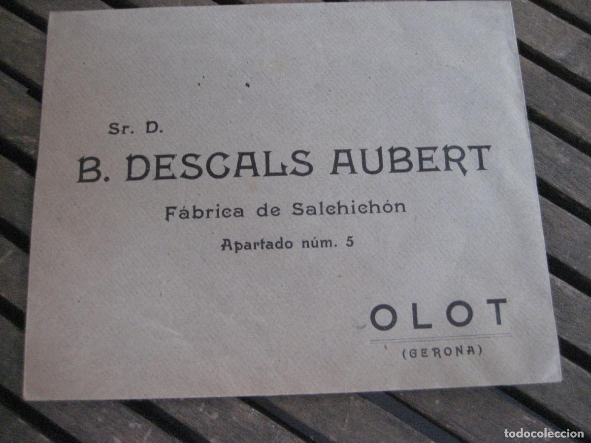 Cartas comerciales: antiguo sobre fabrica de salchichon de Olot . Gerona . B Descals Aubert