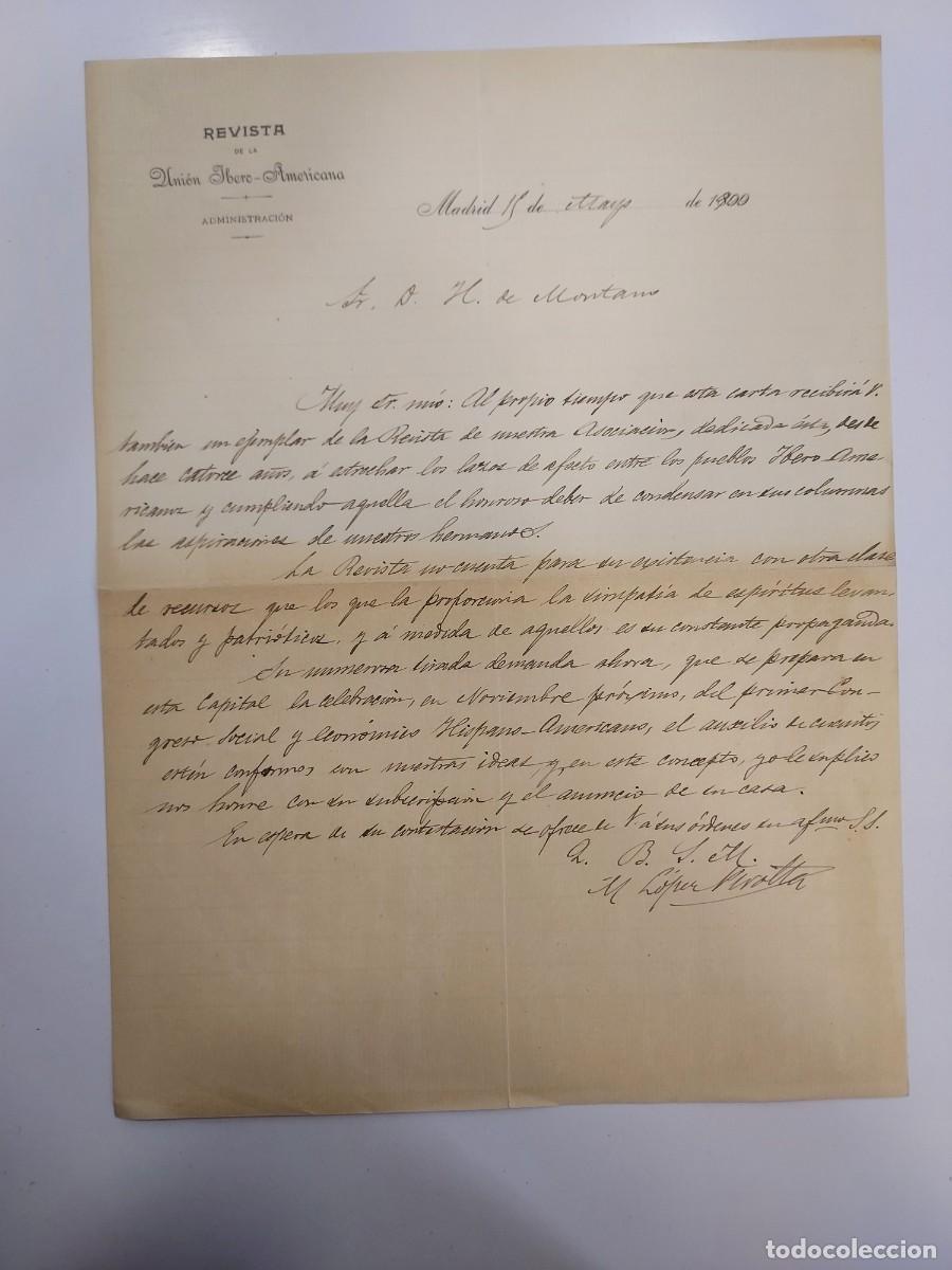 Cartas comerciales: CARTA A&Ntilde;O 1900 MADRID REVISTA UNION IBERO-AMERICANA FIRMA LOPEZ PERALTA A H. MONTANO.