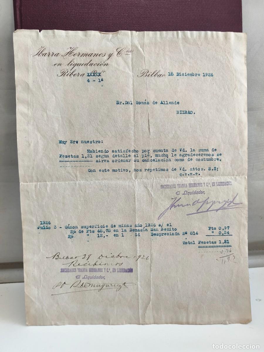 Cartas comerciales: IBARRA HERMANOS Y CIA. EN LIQUIDACI&Oacute;N, RIBERA. BILBAO 1926. C&Aacute;NON MINAS. DEMASIA SAN BENITO Y DESPRE