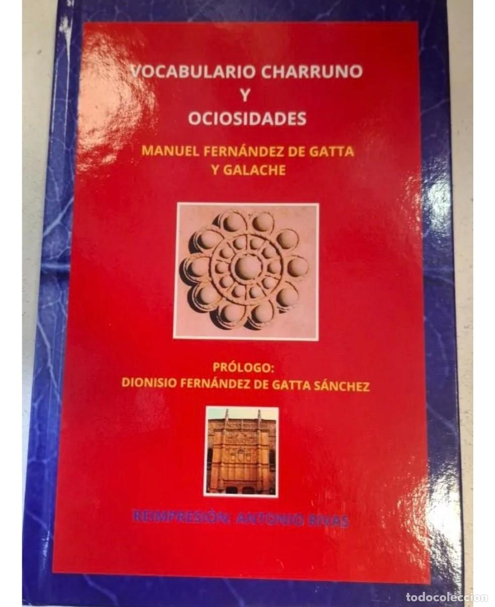 Cartas comerciales: VOCABULARIO CHARRUNO Y OCIOSIDADES FLORA SALMANTINA RAREZA GATTA Y GALACHE