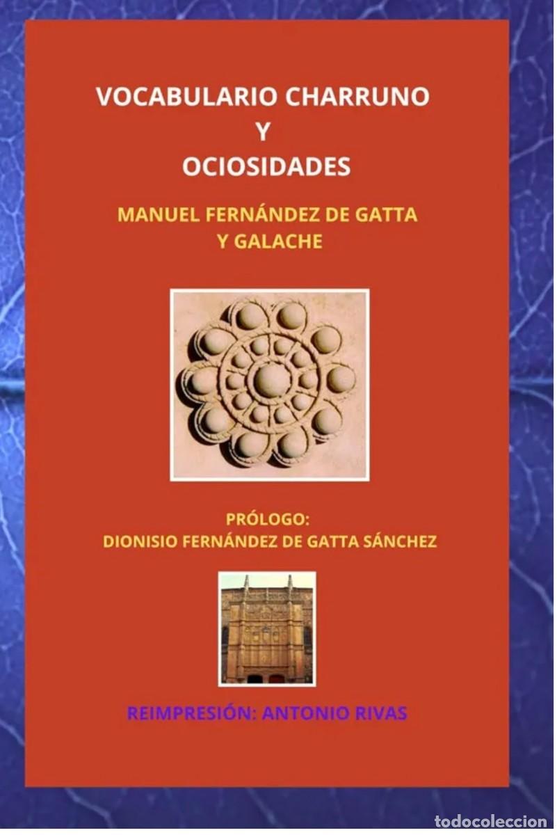 Cartas comerciales: VOCABULARIO CHARRUNO Y OCIOSIDADES FLORA SALMANTINA RAREZA GATTA Y GALACHE