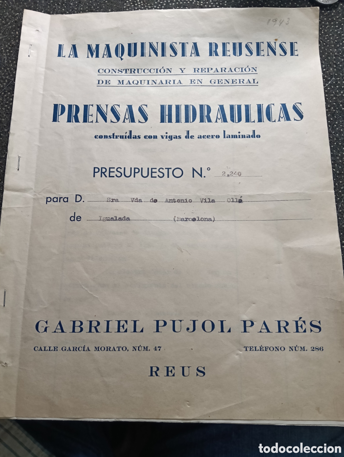 Cartas comerciales: Presupuesto LA M&Aacute;QUINA REUSENSE, REUS 1943 , Presupuesto de 5 p&aacute;ginas de Gabriel Pujol Pares de Reus
