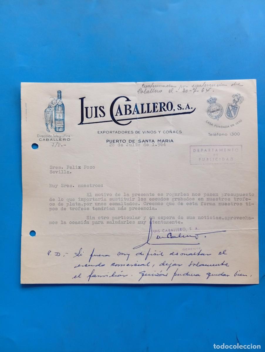 Cartas comerciales: CARTA COMERCIAL. PUERTO DE SANTA MAR&Iacute;A, C&Aacute;DIZ. 1964. EXPORTADORES DE VINOS Y CO&Ntilde;ACS. LUIS CABALLERO.
