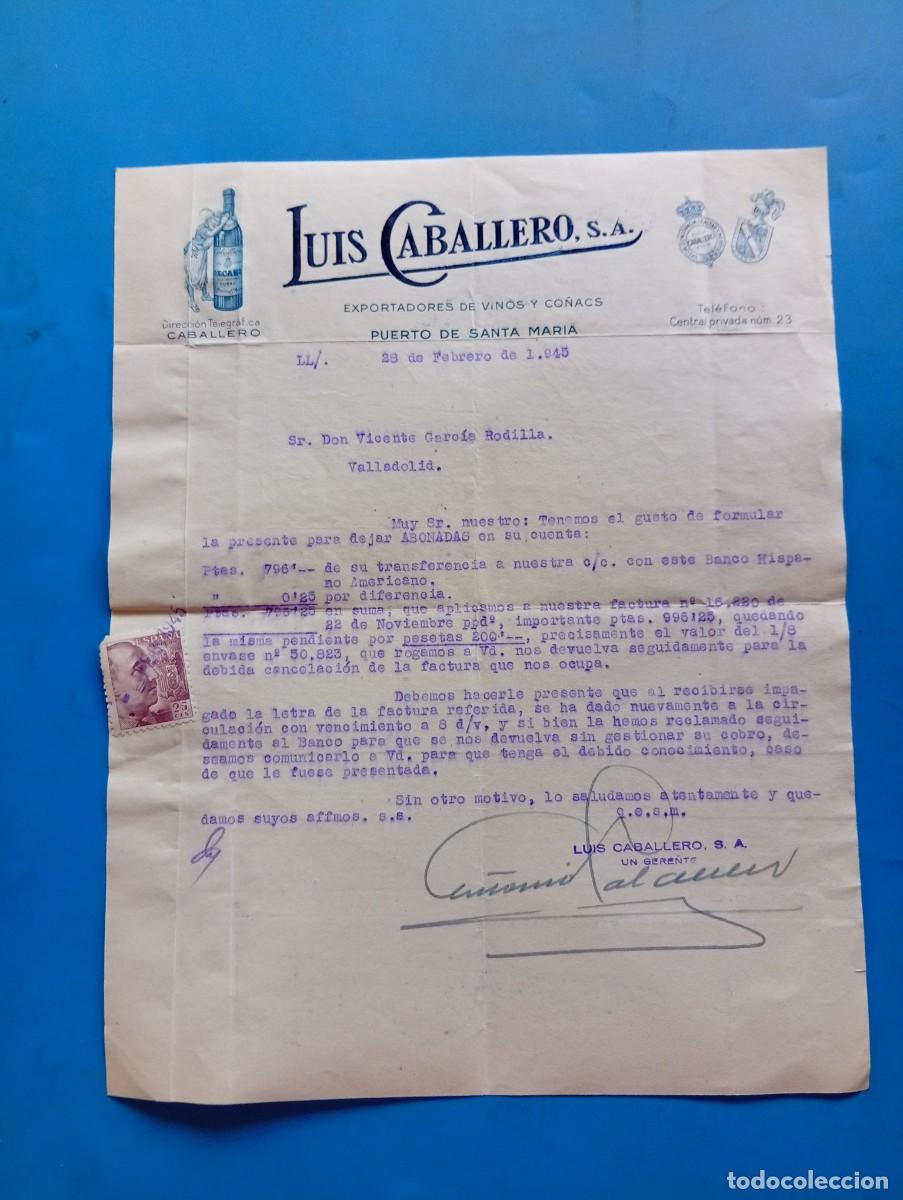 Cartas comerciales: CARTA COMERCIAL. PUERTO DE SANTA MAR&Iacute;A, C&Aacute;DIZ. 1945. EXPORTADORES DE VINOS Y CO&Ntilde;ACS. LUIS CABALLERO.