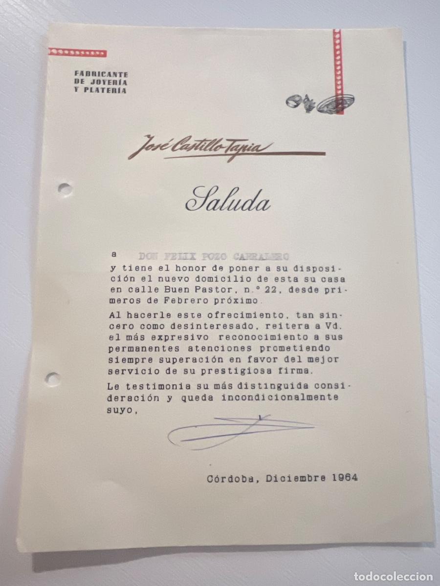 Cartas comerciales: CARTA COMERCIAL. JOS&Eacute; CASTILLO TAPIA. FABRICANTE DE JOYER&Iacute;A. SALUDA A DON FELIZ POZO. C&Oacute;RDOBA 1964