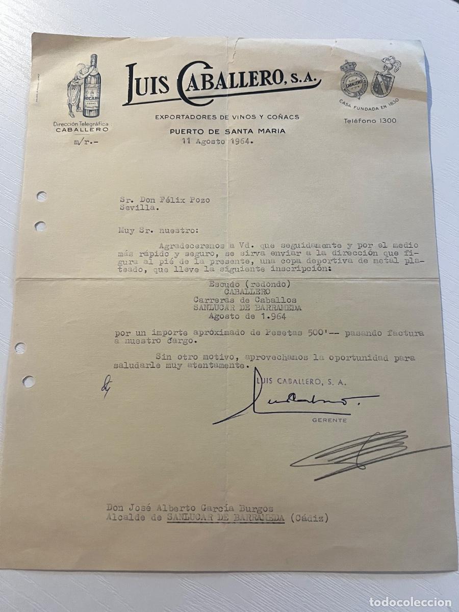 Cartas comerciales: CARTA COMERCIAL. PUERTO SANTA MAR&Iacute;A, 1964. LUIS CABALLERO S. A. EXPORTADORES DE VINOS Y CO&Ntilde;ACS.