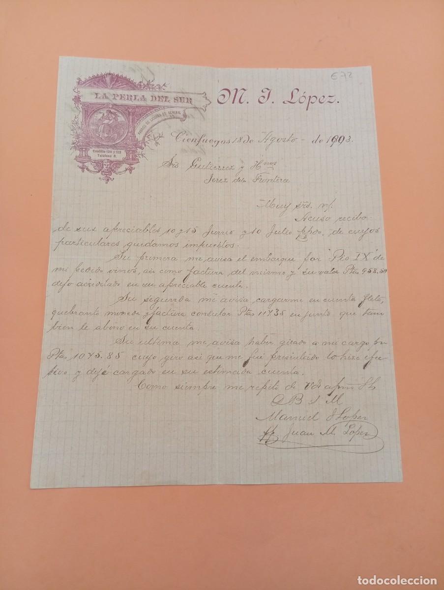 Cartas comerciales: CARTA COMERCIAL. CIENFUEGOS, CUBA. 1903. LA PERLA DEL SUR. F&Aacute;BRICA DE LICORES. M. J. LOPEZ.