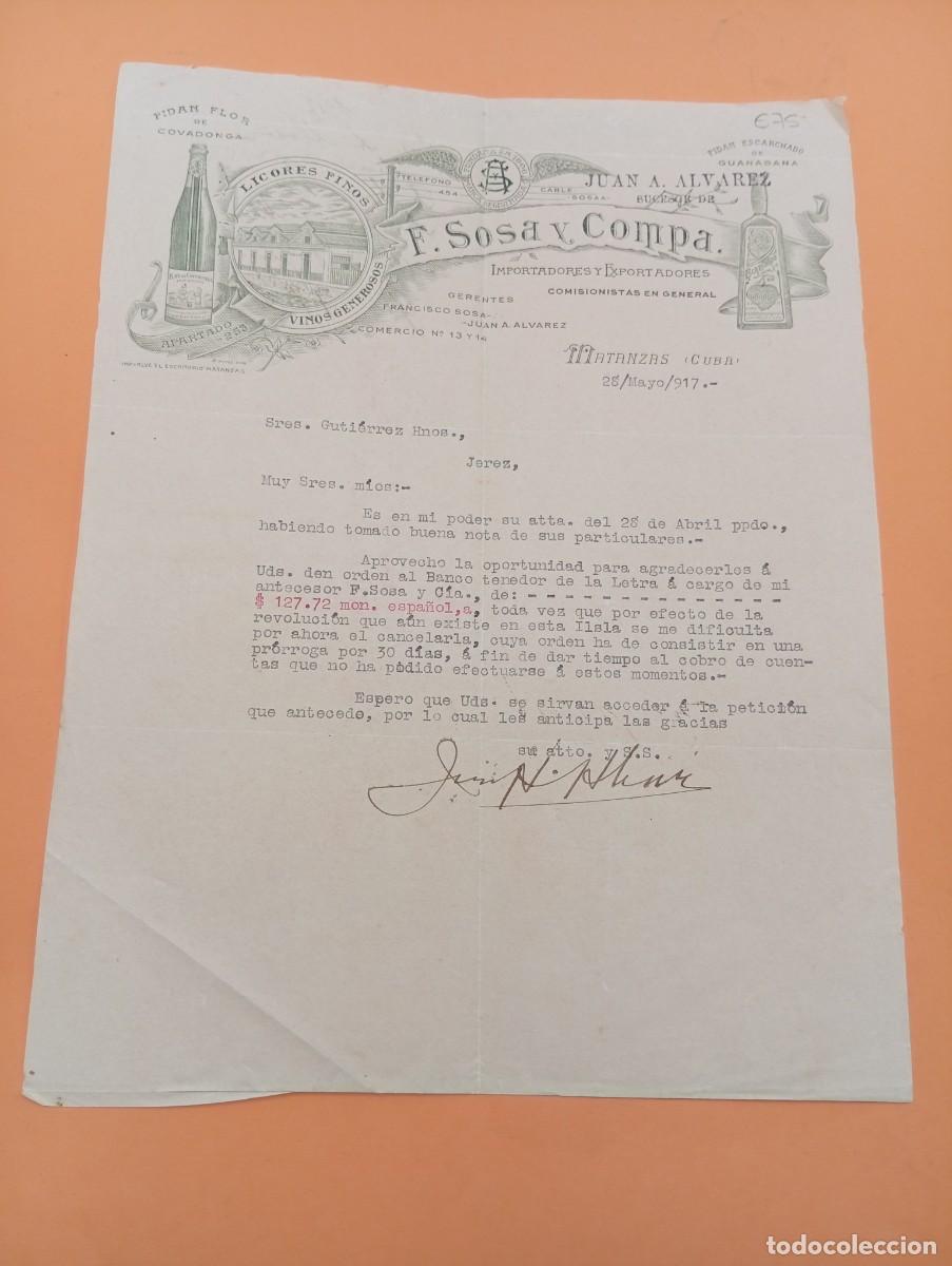 Cartas comerciales: CARTA COMERCIAL. MATANZAS, CUBA. 1917. LICORES FINOS-VINOS GENEROSOS. F. SOSA Y C&ordf;. JUAN A. ALVAREZ.