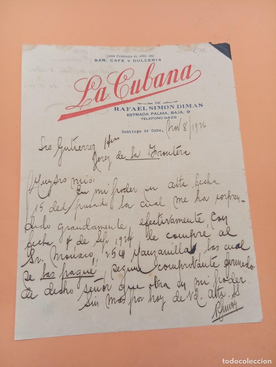 Cartas comerciales: CARTA COMERCIAL. SANTIAGO DE CUBA. 1926. LA CUBANA. RAFAEL SIMON DIMAS. BAR, CAFE Y DULCERIA.
