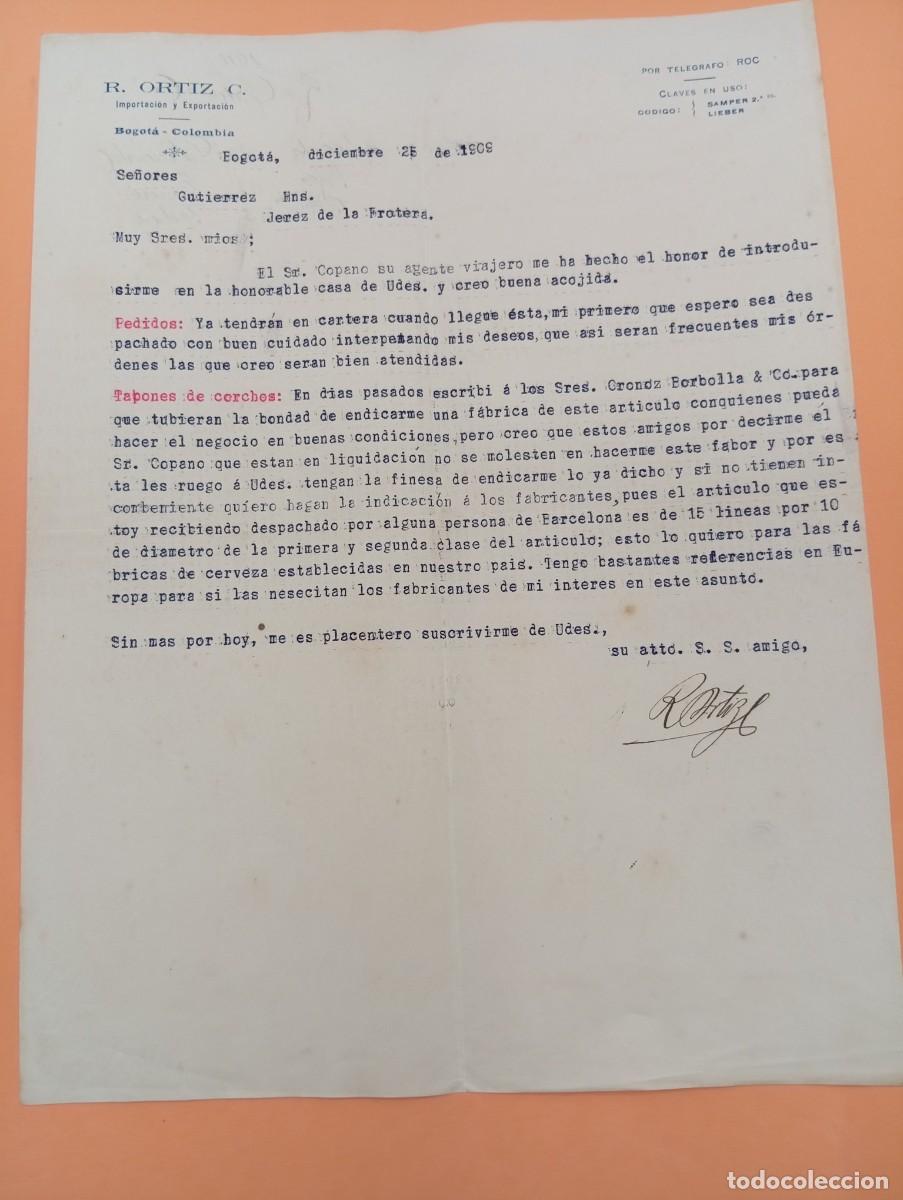 Cartas comerciales: CARTA COMERCIAL. BOGOTA, COLOMBIA. 1909. IMPORTACION Y EXPORTACION. R. ORTIZ C.
