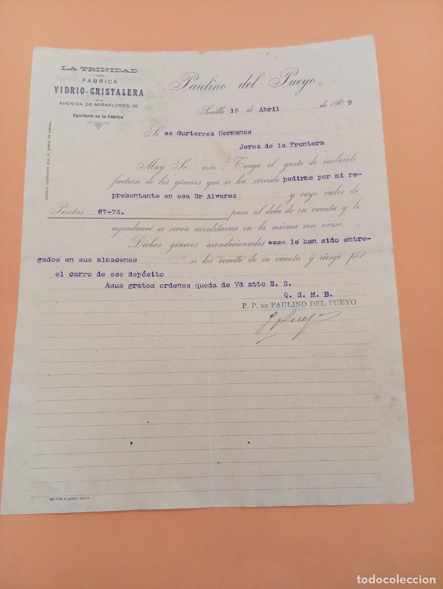 Cartas comerciales: CARTA COMERCIAL. SEVILLA. 1909. LA TRINIDAD. FABRICA VIDRIO-CRISTALERA. PAULINO DEL PUEYO.