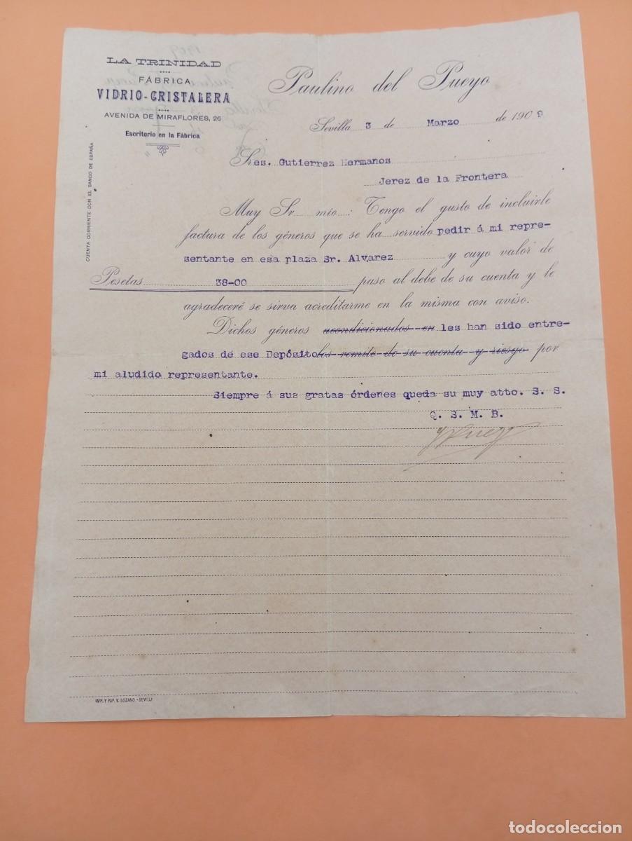 Cartas comerciales: CARTA COMERCIAL. SEVILLA. 1909. LA TRINIDAD. FABRICA VIDRIO-CRISTALERA. PAULINO DEL PUEYO.