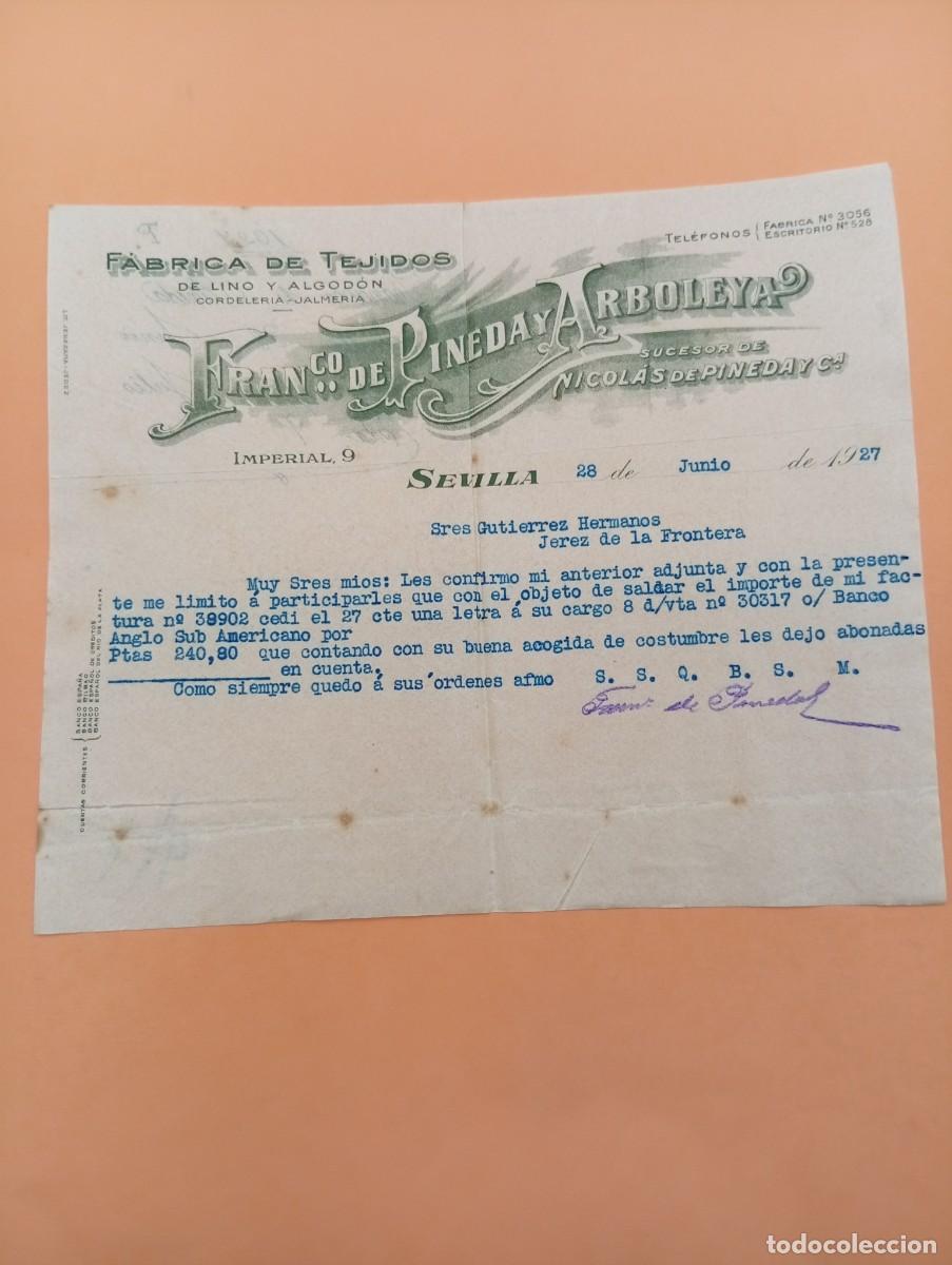 Cartas comerciales: CARTA COMERCIAL. SEVILLA. 1927. FABRICA DE TEJIDOS. LINO-ALGODON. FRANCO DE PINEDA ARBOLEYA.
