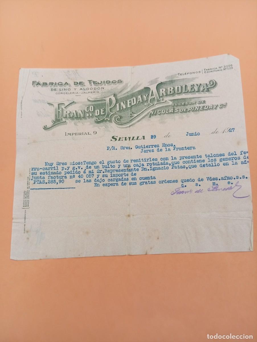 Cartas comerciales: CARTA COMERCIAL. SEVILLA. 1927. FABRICA DE TEJIDOS. LINO-ALGODON. FRANCO DE PINEDA ARBOLEYA.