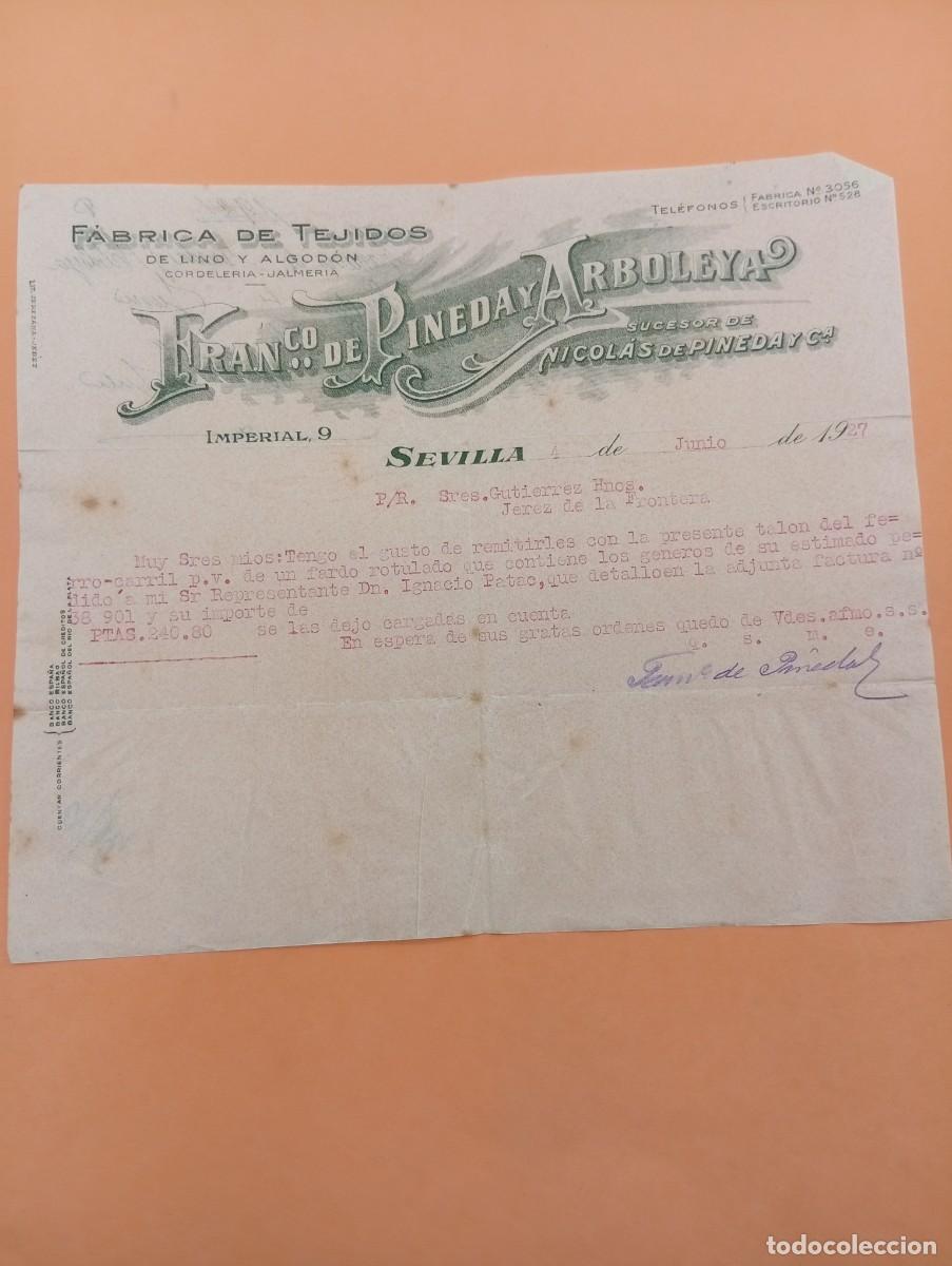 Cartas comerciales: CARTA COMERCIAL. SEVILLA. 1927. FABRICA DE TEJIDOS. LINO-ALGODON. FRANCO DE PINEDA ARBOLEYA.