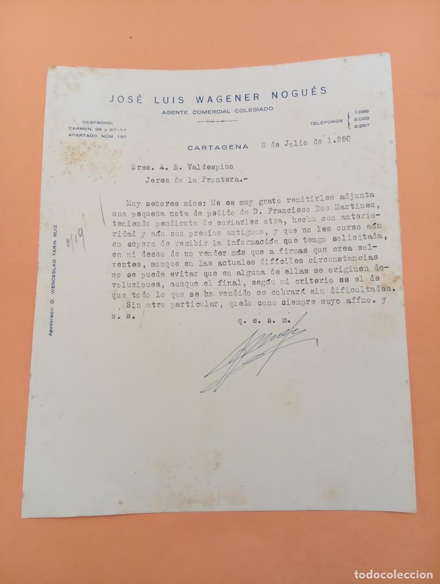 Cartas comerciales: CARTA COMERCIAL. CARTAGENA. 1950. JOSE LUIS WAGENER NOGUES. AGENTE COMERCIAL COLEGIADO.