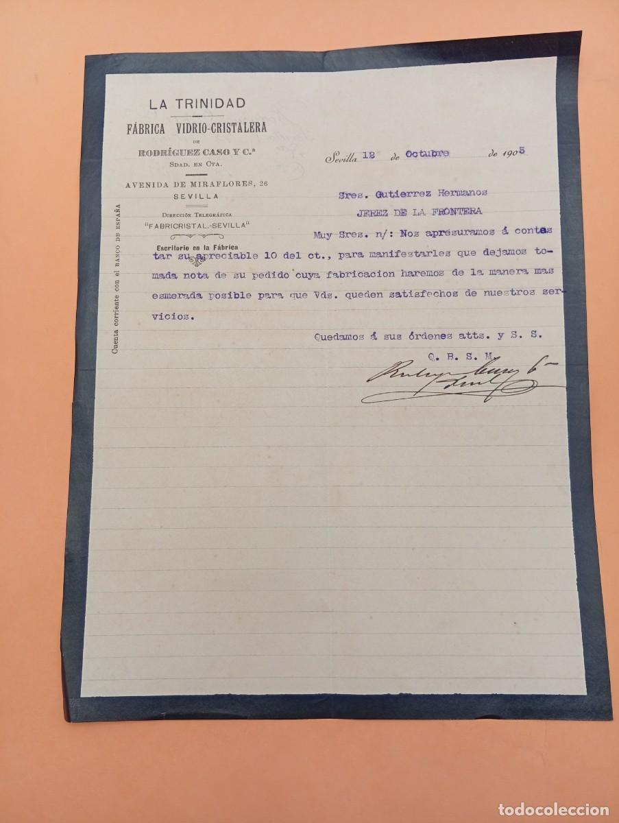 Cartas comerciales: CARTA COMERCIAL. SEVILLA. 1905. LA TRINIDAD. FABRICA VIDRIO-CRISTALERA. RODRIGUEZ CASO Y C&ordf;.