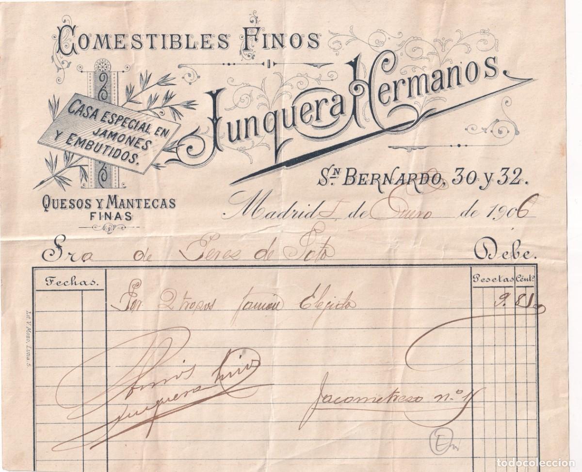 Cartas comerciales: Comestibles finos, Junquera hermanos. Madrid. casa especializada en jamones. 1906