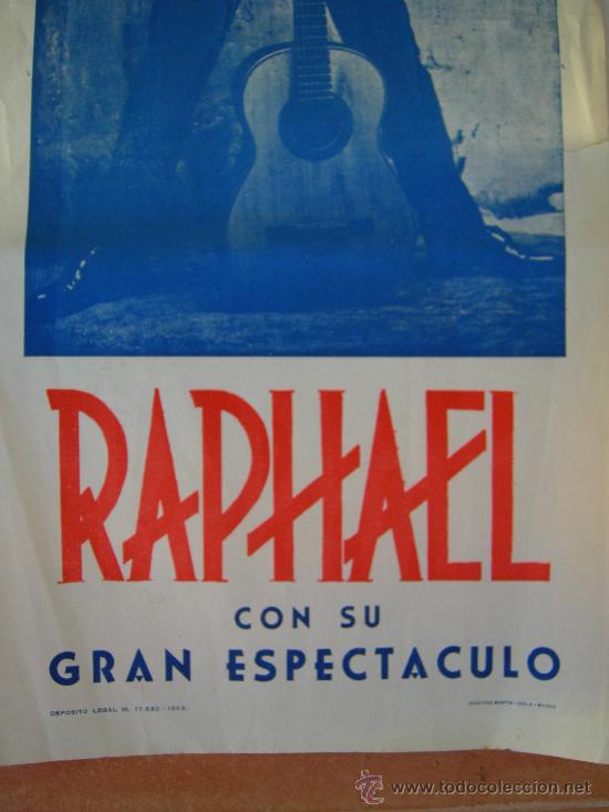 Carteles espect&aacute;culos: CARTEL RAPHAEL A&Ntilde;O 1963 - Foto 1