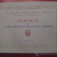 Carteles Espectáculos: MEMORIA DE L III FERIA-EXPOSICION PROVINCIAL GANADERA.ZONA AGRICOLA VALLES.GRANOLLERS,BARCELONA1945.