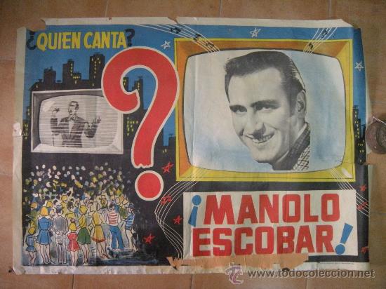 Carteles espect&aacute;culos: GRAN CARTEL MANOLO ESCOBAR, A&Ntilde;O 1966 - Foto 1