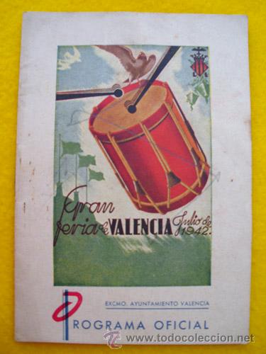Carteles espect&aacute;culos: Programa Oficial : GRAN FERIA DE VALENCIA 1942 - Foto 1