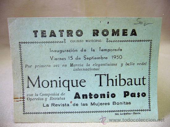 Carteles espect&aacute;culos: PROGRAMA DE TEATRO, FOLLETO, MONIQUE THIBAUT, ANTONIO PASO, 1950, MURCIA - Foto 1
