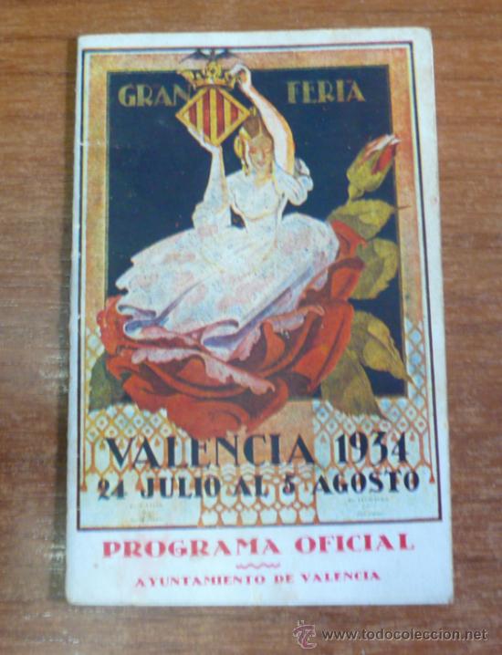 Carteles espect&aacute;culos: PROGRAMA OFICIAL GRAN FERIA DE VALENCIA 1934. - Foto 1
